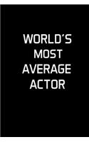 World's Most Average Actor