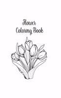 Flower Coloring Book: Flower Gifts for Toddlers, Kids 4-8, Girls 8-12 or Adult Relaxation - Cute Easy and Relaxing Birthday Coloring Book Made in USA