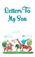Letters to my son