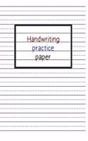 Handwriting Practice Paper: Writing Paper for Kids with Dotted Lined, Dotted Lined Handwriting Paper Notebook for ABC Kids