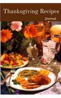 Thanksgiving Recipes Journal: A Notebook for Thanksgiving Meal Recipes