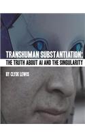 Transhuman Substantiation