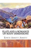 Flatland a Romance of Many Dimensions