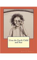 Ursu the Earth Child and Star