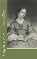 Memoirs of Margaret Fuller Ossoli, Volume I