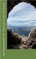 The Cave in the Mountain