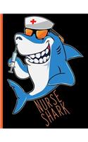 Nurse Shark Giving Shots and Keeping You Well Sea Animal: Wide Ruled Notebook
