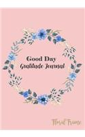 Good Day Gratitude Journal
