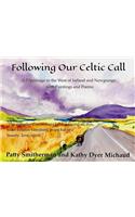 Following Our Celtic Call