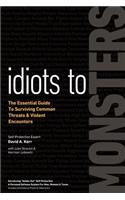 Idiots to Monsters
