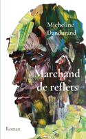 Marchand de reflets
