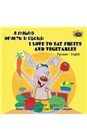 I Love to Eat Fruits and Vegetables: Russian English Bilingual Edition