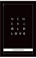 New Era, Old Love