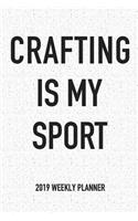 Crafting Is My Sport