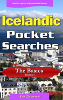 Icelandic Pocket Searches - The Basics - Volume 1