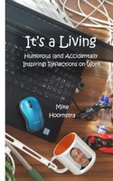 It's a Living