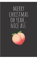 Merry Christmas Oh Yeah...Nice Ass