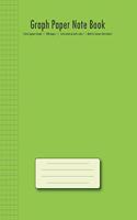 Graph Paper Note Book: 5mm Square Graph (Green Cover) 200 Pages Grid Ruled on Both Sides Math & Science Note Book (Composition Books)