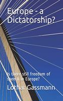 Europe - A Dictatorship?