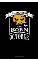 Halloqueens Are Born in October