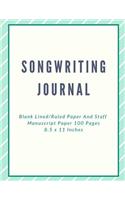 Songwriting Journal: (Songwriting Journal)