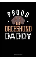 Proud Dachshund Daddy: Mileage Log Book(1089 Mileage Log Book)