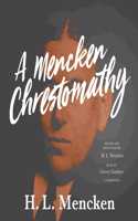 A Mencken Chrestomathy