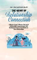 The Heart Of Relationship Connection