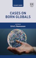 Cases on Born Globals (Elgar Cases in Entrepreneurship)