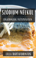 Szódium Nélkül