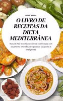 O Livro de Receitas Da Dieta Mediterranea