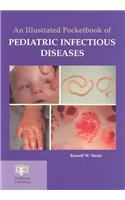 An Illustrated Pocketbook of Pediatric Infectious Diseases