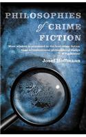 Philosophies of Crime Fiction