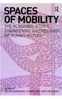 Spaces of Mobility