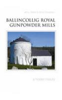 Ballincollig Royal Gunpowder Mills