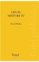 Legal History of Scotland Volume IV