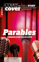 Parables: Communicating God on earth(Cover to Cover Bible Study Guides)