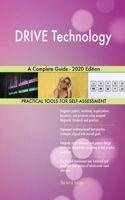 DRIVE Technology A Complete Guide - 2020 Edition