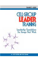 Cell Group Leader Training - Trainer's Guide