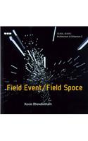 Field Event / Field Space
