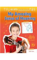 My Amazing Sense of Hearing