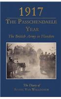 1917 - The Passchendaele Year