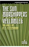 Sun Worshippers / Yellowleg