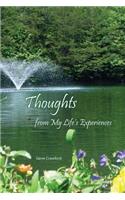 Thoughs from My Life's Experiences