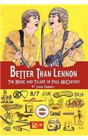 Better Than Lennon, the Music and Talent of Paul McCartney