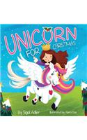 Unicorn for Christmas: Teach Kids About Giving(2 Christmas Books (Books for Kids) Ages 3-5))