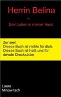 Herrin Belina - Dein Leben in Meiner Hand