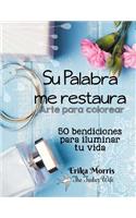 Su Palabra Me Restaura