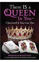 There IS a Queen in You