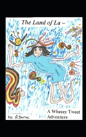 The Land of La